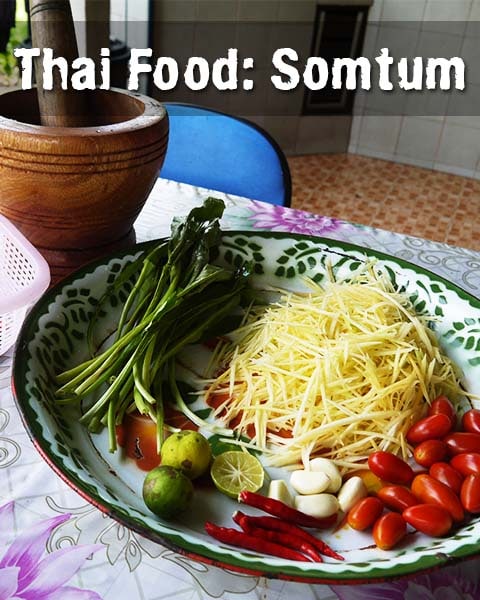 Thai Food: Somtum Recipe