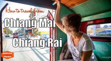 How to travel from Chiang Mai to Chiang Rai in Thailand