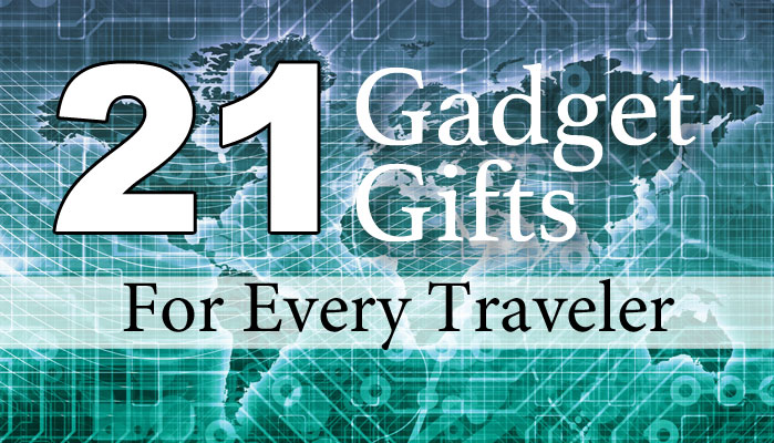 Best Tech Gifts for Travelers