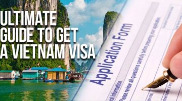 Ultimate Guide to getting a Vietnam Visa