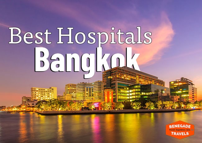 The Best Hospitals in Bangkok, Thailand